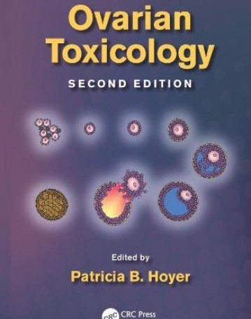 Ovarian Toxicology, Second Edition (Target Organ Toxicology)