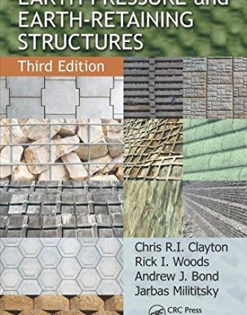 Earth Pressure and Earth-Retaining Structures, Third Edition
