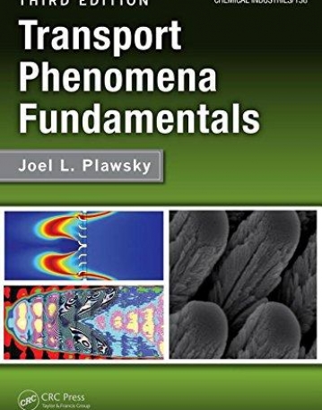 Transport Phenomena Fundamentals, Third Edition (Chemical Industries)