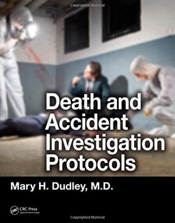 DEATH AND ACCIDENT INVESTIGATION PROTOCOLS