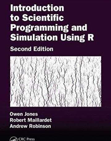 Introduction to Scientific Programming and Simulation Using R, Second Edition (Chapman & Hall/CRC The R Series)
