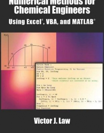 NUMERICAL METHODS FOR CHEMICAL ENGINEERS USING EXCEL, VBA, AND MATLAB