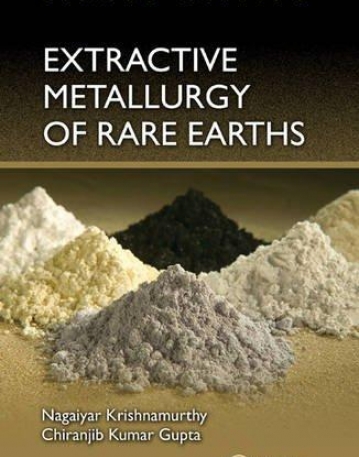 Extractive Metallurgy of Rare Earths, Second Edition