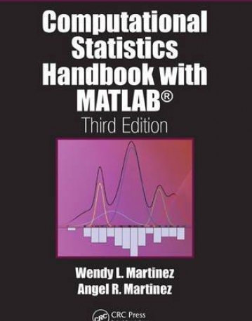 Computational Statistics Handbook with MATLAB, Third Edition