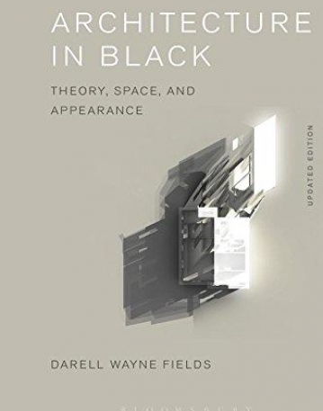 Architecture in Black: Theory, Space and Appearance