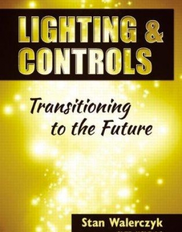 Lighting & Controls: Transitioning to the Future