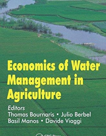 Economics of Water Management in Agriculture