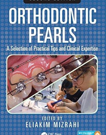Orthodontic Pearls: A Selection of Practical Tips and Clinical Expertise, Second Edition(B&Eb)