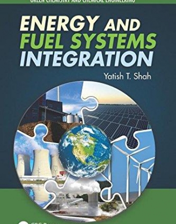 Energy and Fuel Systems Integration (Green Chemistry and Chemical Engineering)