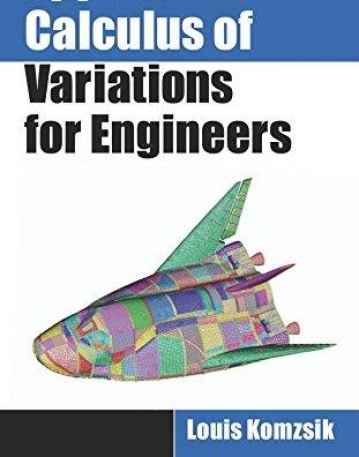 Applied Calculus of Variations for Engineers, Second Edition