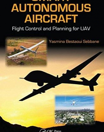 Smart Autonomous Aircraft: Flight Control and Planning for UAV