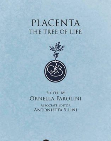 Placenta: The Tree of Life (Gene and Cell Therapy)