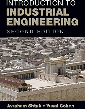 Introduction to Industrial Engineering, Second Edition