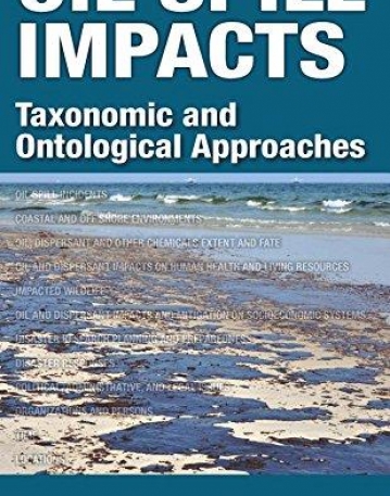 Oil Spill Impacts: Taxonomic and Ontological Approaches