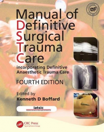 Manual of Definitive Surgical Trauma Care, Fourth Edition