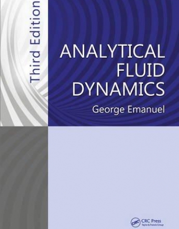 Analytical Fluid Dynamics, Third Edition