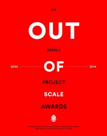 Out of Scale: AIA Small Project Awards