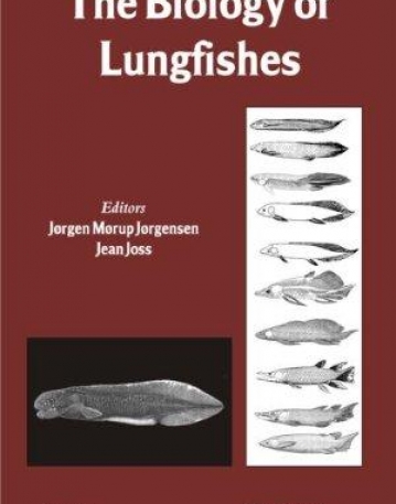 BIOLOGY OF LUNGFISHES, THE