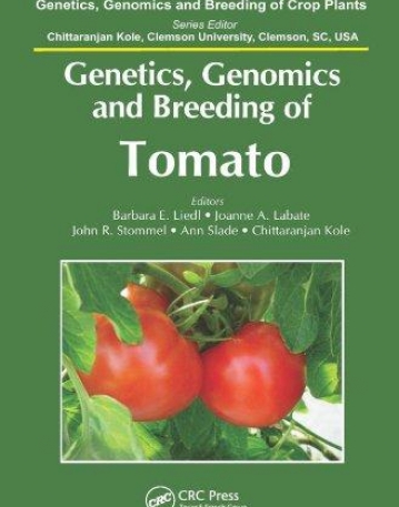 Genetics, Genomics, and Breeding of Tomato (Genetics, Genomics and Breeding of Crop Plants)