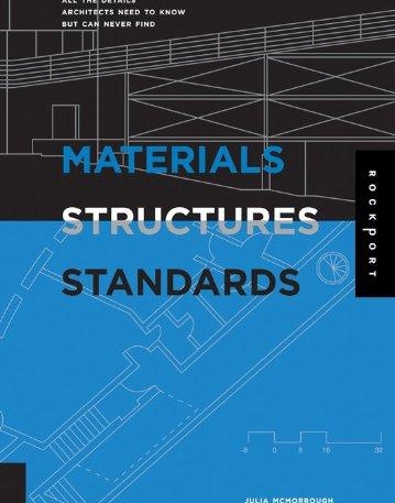 MATERIALS, STRUCTURES AND STANDARDS