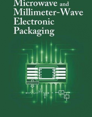 Microwave and Millimeter-Wave Electronic Packaging