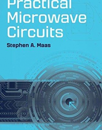 Practical Microwave Circuits (Artech House Microwave Library)