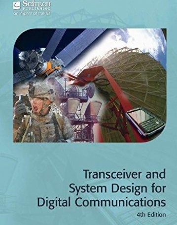 Transceiver and System Design for Digital Communications (Materials, Circuits and Devices)