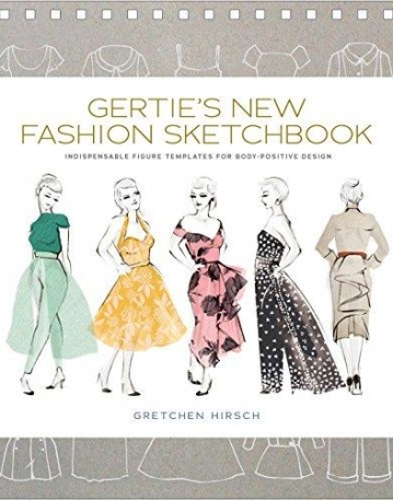 Gertie's New Fashion Sketchbook