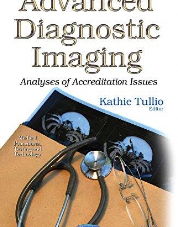 Advanced Diagnostic Imaging: Analyses of Accreditation Issues