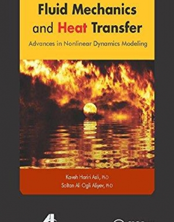 Fluid Mechanics and Heat Transfer: Advances in Nonlinear Dynamics Modeling