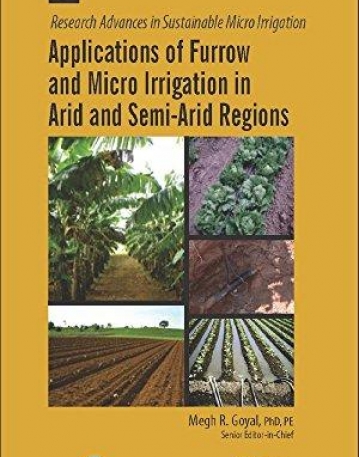 Applications of Furrow and Micro Irrigation in Arid and Semi-Arid Regions