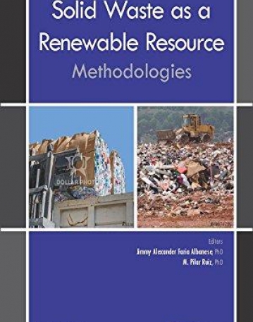 Solid Waste as a Renewable Resource: Methodologies