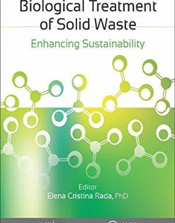 Biological Treatment of Solid Waste: Enhancing Sustainability