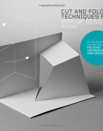 Cut and Fold Techniques for Pop-Up Designs