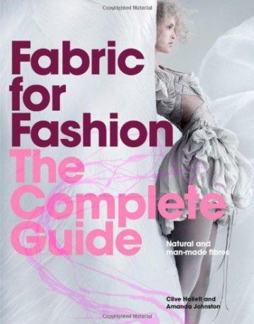 Fabric for Fashion: The Complete Guide