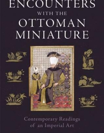 Encounters with the Ottoman Miniature