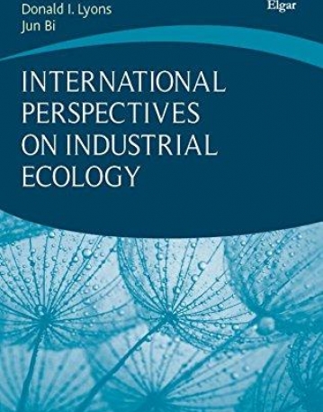 International Perspectives on Industrial Ecology (Studies on the Social Dimensions of Industrial Ecology series)