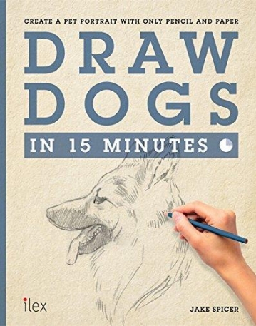 Draw Dogs in 15 Minutes