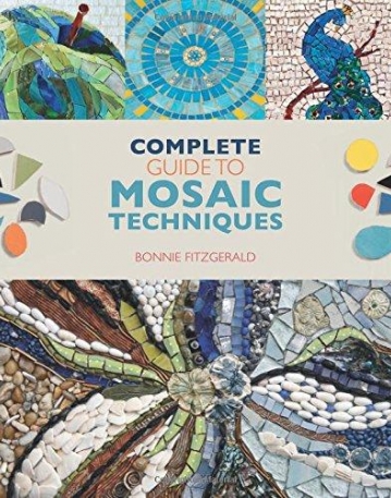 Complete Guide to Mosaic Techniques