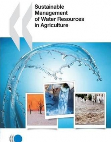 SUSTAINABLE MANAGEMENT OF WATER RESOURCES IN AGRICULTUR