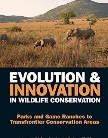 EVOLUTION AND INNOVATION IN WILDLIFE CONSERVATION: FROM