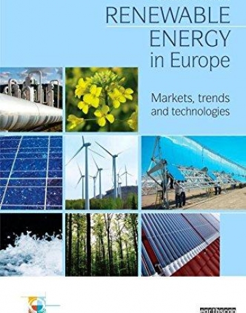 RENEWABLE ENERGY IN EUROPE : MARKETS, TRENDS AND TECHNOLOGIES