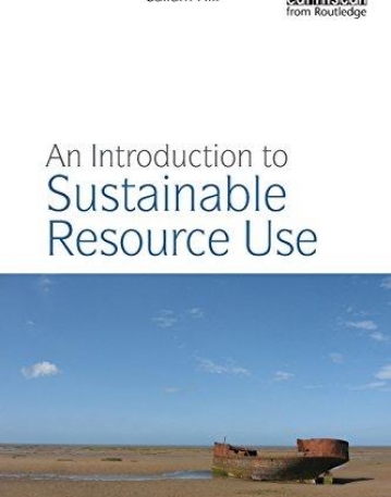 AN INTRODUCTION TO SUSTAINABLE RESOURCE USE