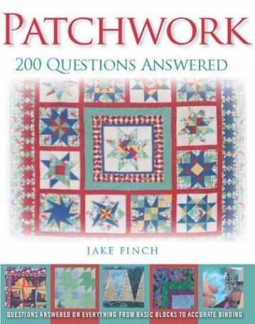 Patchwork: 200 Questions Answered