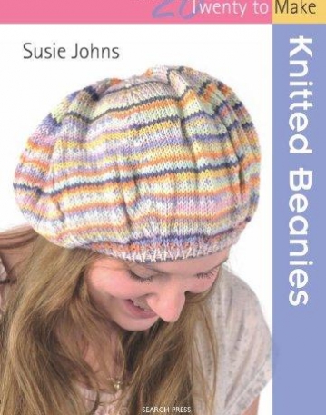 Knitted Beanies by Johns, Susie ( Author ) ON Jul-16-2012, Paperback
