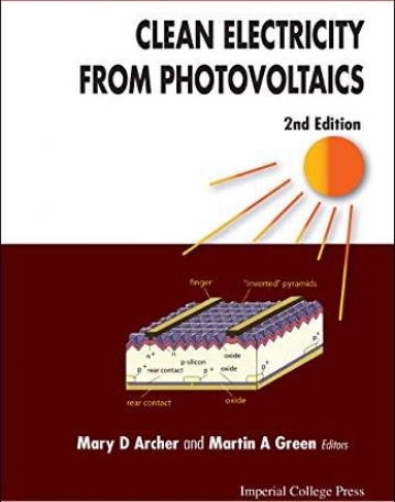 Clean Electricity from Photovoltaics (2nd Edition) (Series on Photoconversion of Solar Energy)