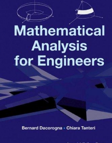 MATHEMATICAL ANALYSIS FOR ENGINEERS