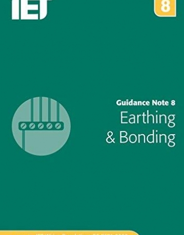 Guidance Note 8: Earthing and Bonding