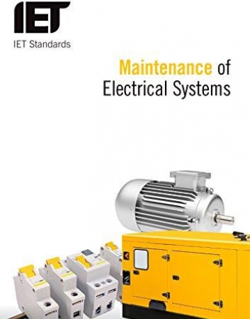 Guide to Electrical Maintenance (Iet Standards)