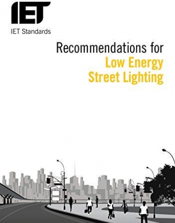 Recommendations for Energy-efficient Exterior Lighting Systems (Iet Standards)